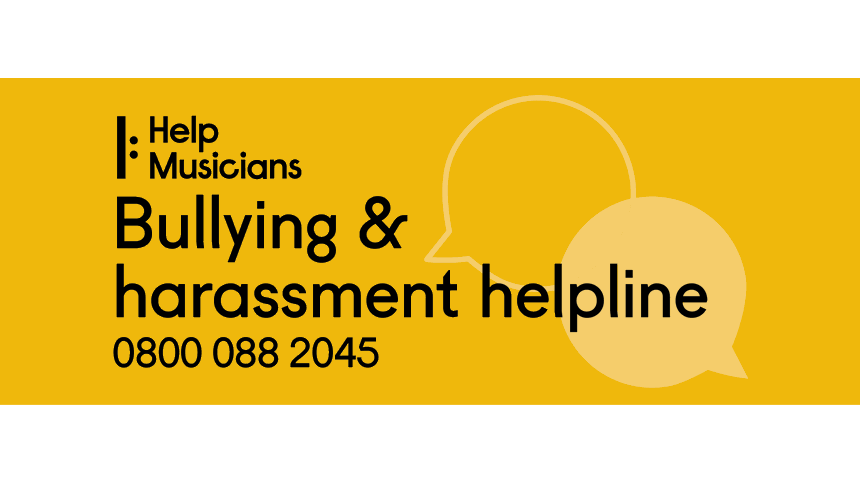 Help Musicians UK launches Bullying and Harassment Helpline