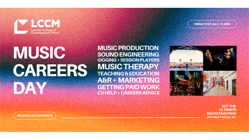 It's not all about being centre stage as the big-name artist. There's a whole range of careers available in music – come along and find out on Friday 21st July! 