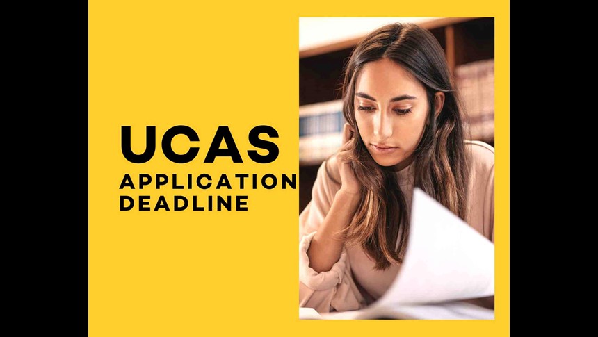 UCAS Application Deadline 2021