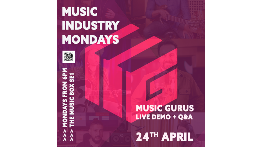The next Music Industry Mondays features masterclass platform MusicGurus – and the Open Mic is BACK!